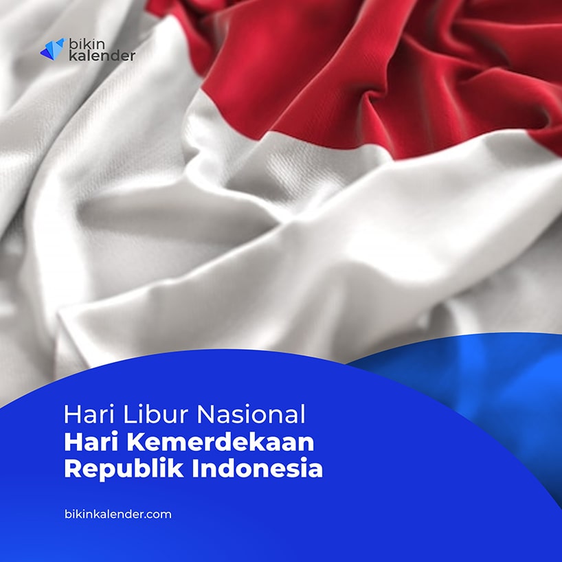 Hari Libur Hari Kemerdekaan Republik Indonesia